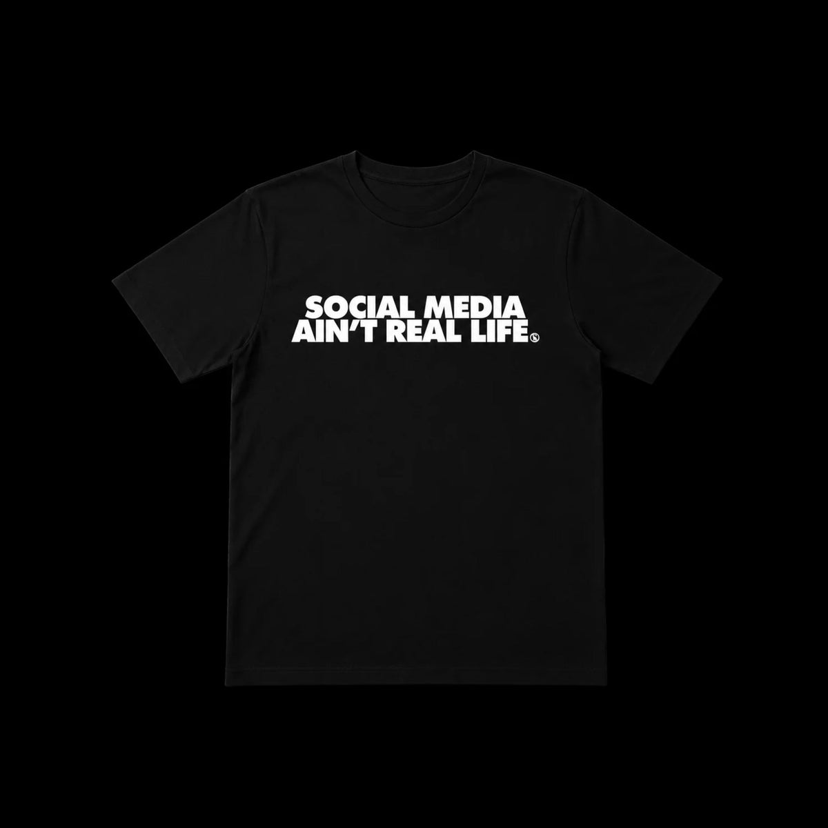 Social Media Ain't Real Life T-Shirt (Black)