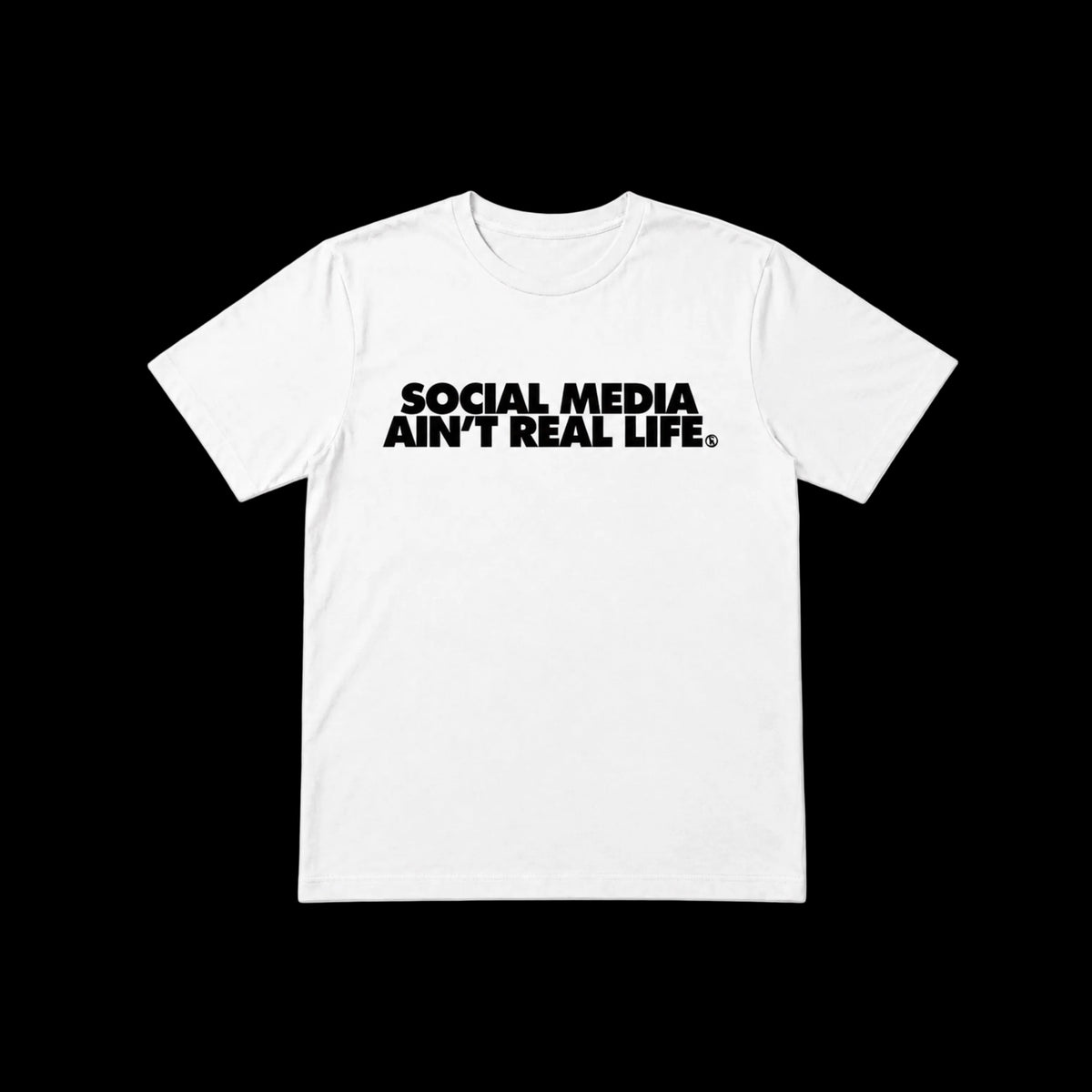 Social Media Ain't Real Life T-Shirt (White)